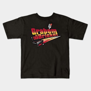 Grab'em in the Brisket - Two Sided Kids T-Shirt